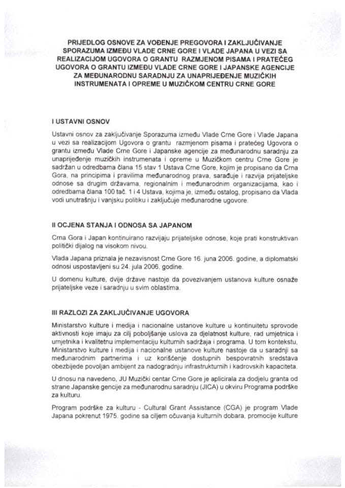Predlog osnove za vođenje pregovora i zaključivanje Sporazuma između Vlade Crne Gore i Vlade Japana u vezi sa realizacijom Ugovora o grantu razmjenom pisama i pratećeg Ugovora o grantu