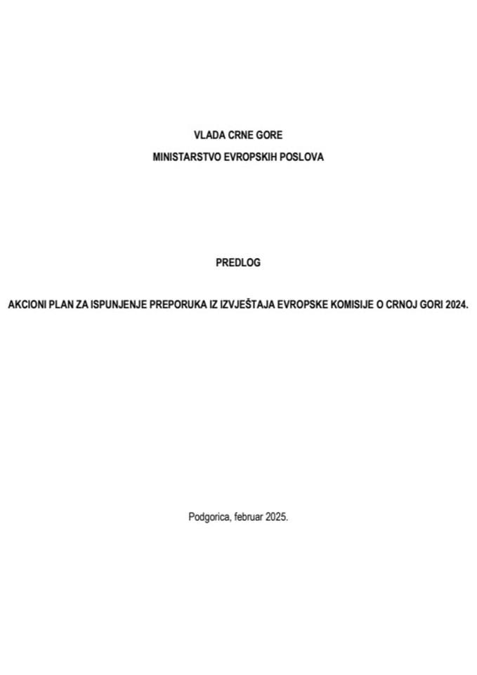 Predlog akcionog plana za ispunjenje preporuka iz Izvještaja Evropske komisije o Crnoj Gori za 2024. godinu