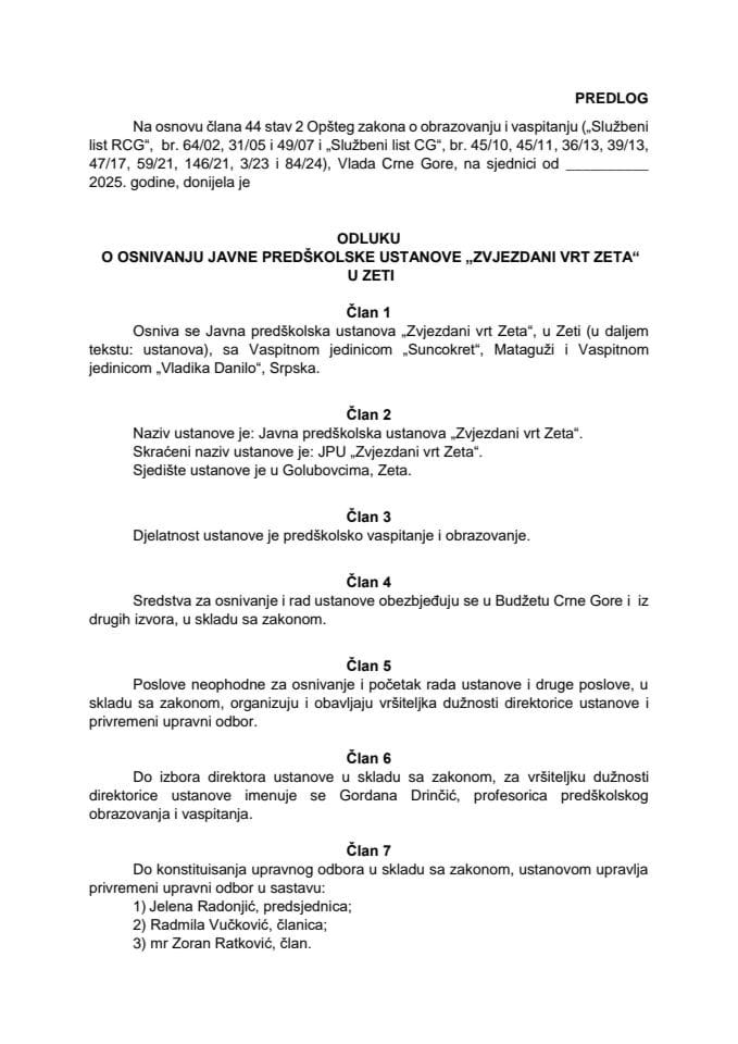 Предлог одлуке о оснивању Јавне предшколске установе „Звјездани врт Зета“ у Зети