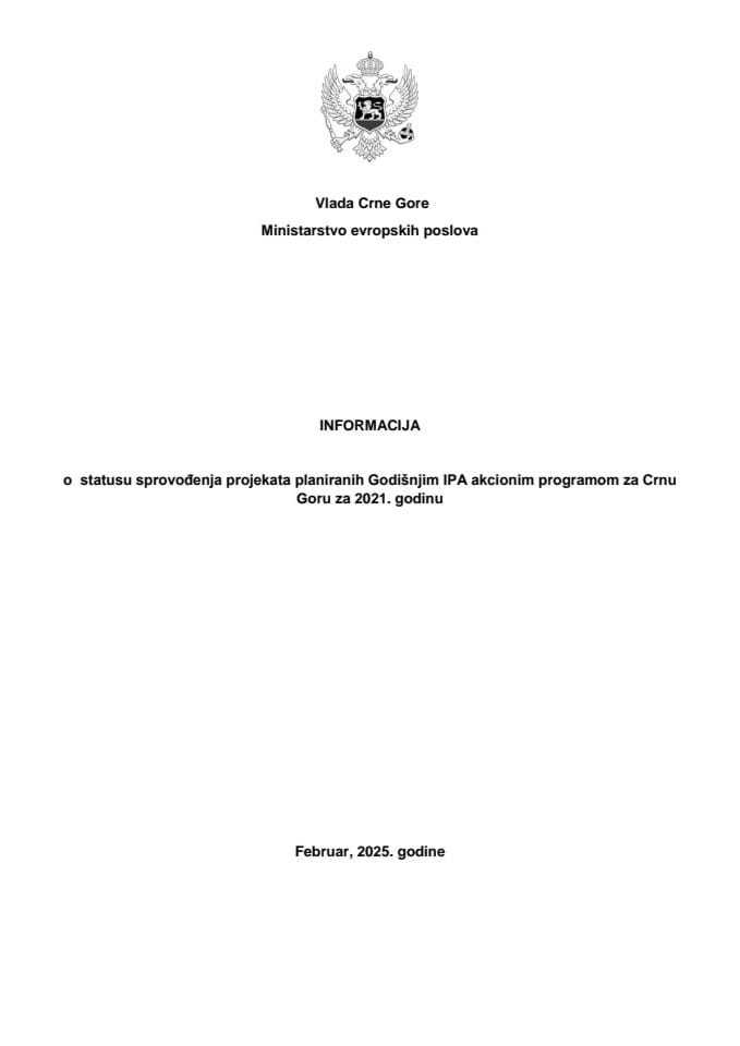 Информација о статусу спровођења пројеката планираних Годишњим IPA акционим програмом за Црну Гору за 2021. годину