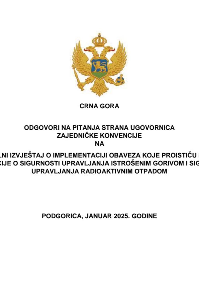 Predlog odgovora na pitanja strana ugovornica Zajedničke konvencije na Peti nacionalni izvještaj o implementaciji obaveza koje proističu iz Zajedničke konvencije o sigurnosti upravljanja istrošenim gorivom