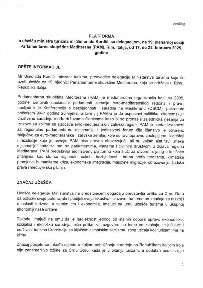 Predlog platforme o učešću ministarke turizma mr Simonide Kordić, sa delegacijom, na 19. plenarnoj sesiji Parlamentarne skupštine Mediterana (PAM), Rim, Italija, od 17. do 22. februara 2025. godine