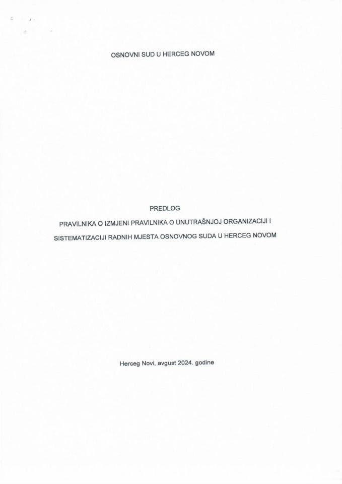 Predlog pravilnika o izmjeni Pravilnika o unutrašnjoj organizaciji i sistematizaciji Osnovnog suda u Herceg Novom