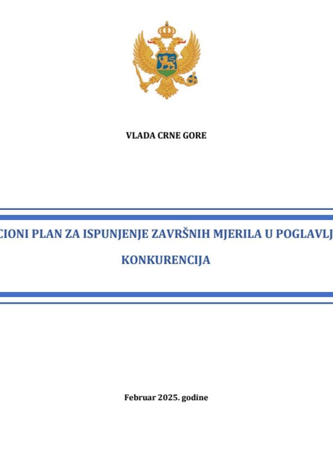 Predlog akcionog plana za ispunjavanje završnih mjerila u pregovaračkom poglavlju 8 – Konkurencija