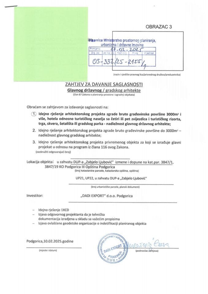 Zahtjevi investitora za davanje saglasnosti glavnog državnog arhitekte - 17.02.2025 Zahtjev -DADI EXPORT DOO, Podgorica -Glavni grad Podgorica(UP 21, 22)