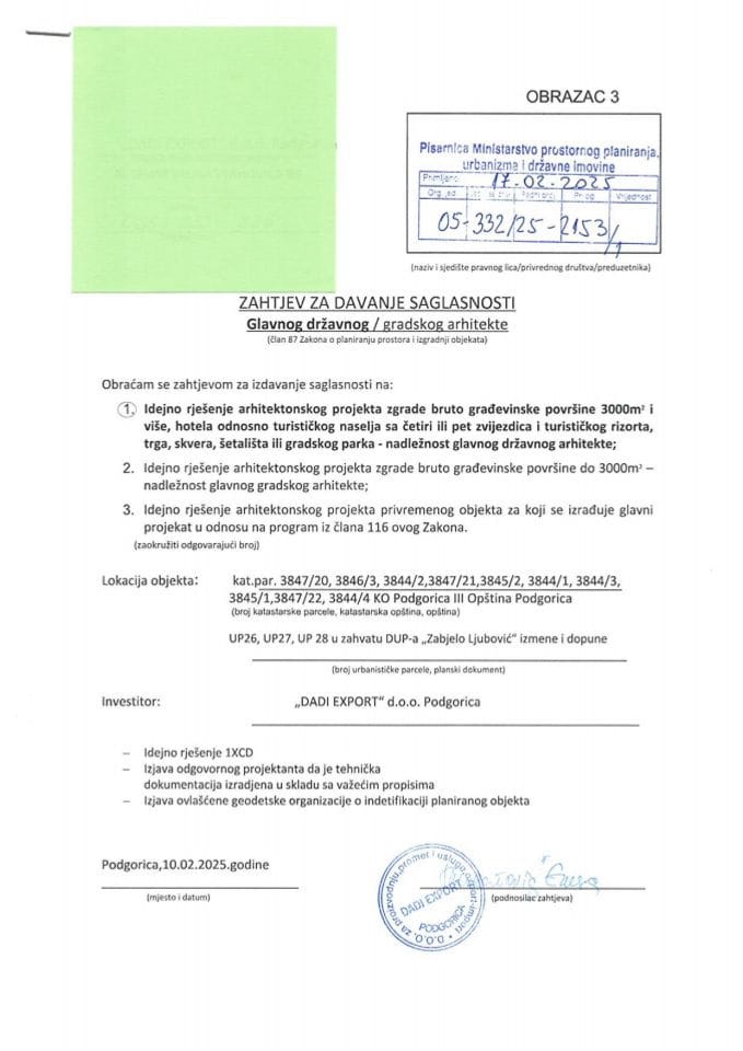 Zahtjevi investitora za davanje saglasnosti glavnog državnog arhitekte - 17.02.2025 Zahtjev -DADI EXPORT DOO, Podgorica -Glavni grad Podgorica(UP 26, 27, 28)
