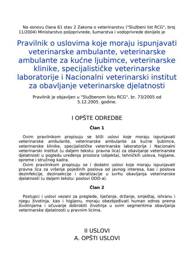 Pravilnik o uslovima koje moraju ispunjavati veterinarske ambulante, veterinarske ambulante za kućne ljubimce, veterinarske klinike, specijalističke veterinarske laboratorije i Nacionalni veterinarski institut