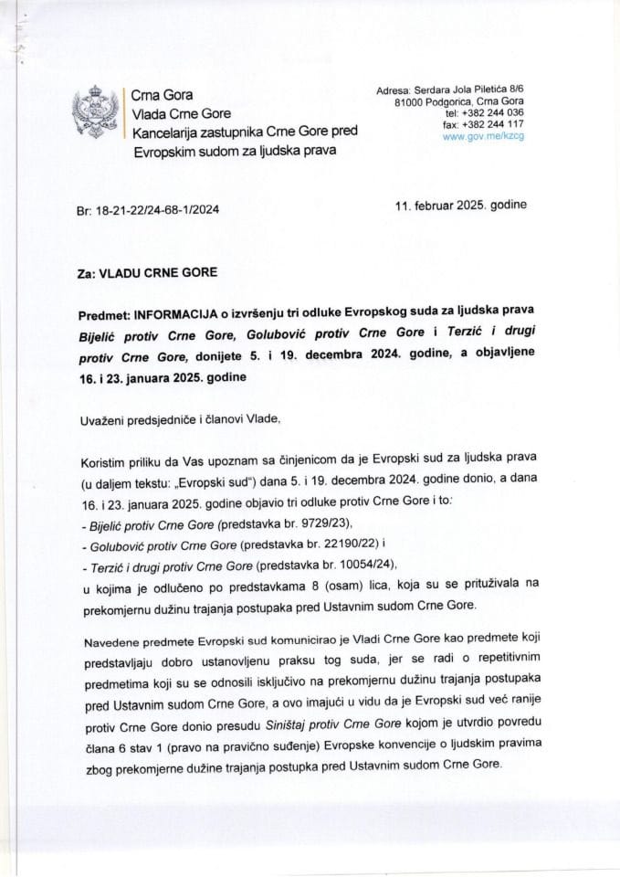 Информација о извршењу три одлуке Европског суда за људска права Бијелић против Црне Горе, Голубовић против Црне Горе и Терзић и други против Црне Горе, донијете 5. и 19. децембра 2024. године, а објављене 16. и 23. јануара 2025. године