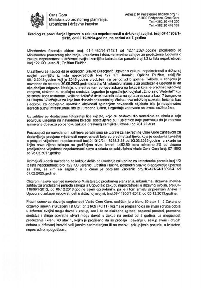 Predlog za produženje Ugovora o zakupu nepokretnosti u državnoj svojini, broj: 07-11906/1-2012, od 05. 12. 2013. godine, na period od 5 godina s Predlogom aneksa II Ugovora