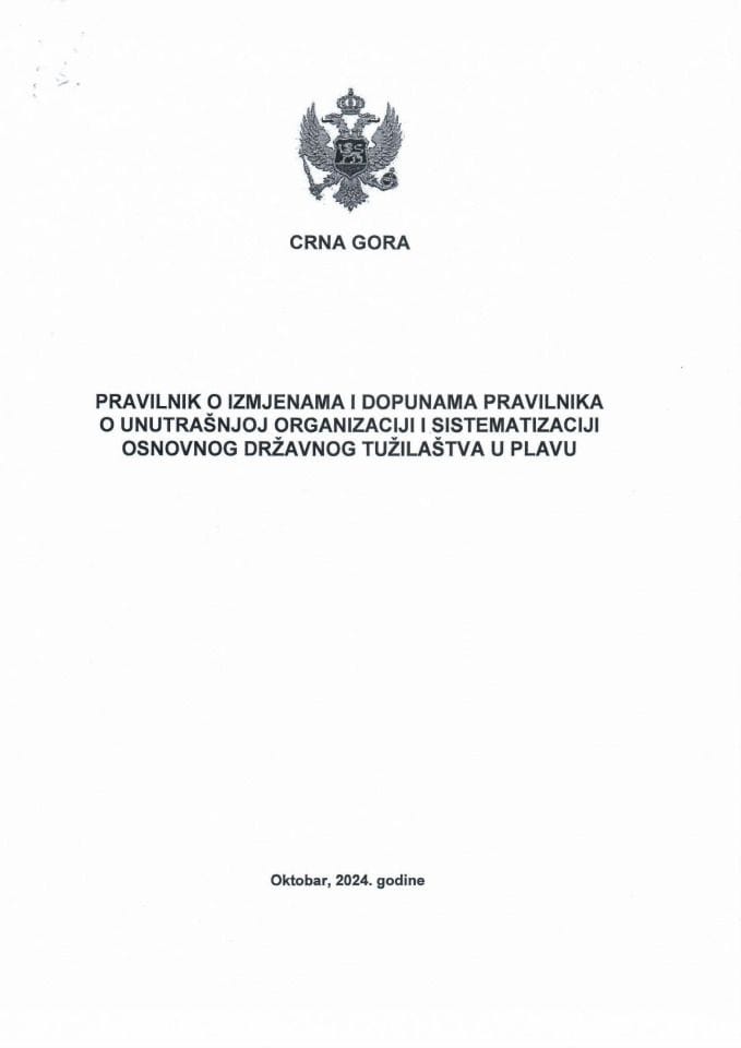 Предлог правилника о измјенама и допунама Правилника о унутрашњој организацији и систематизацији Основног државног тужилаштва у Плаву