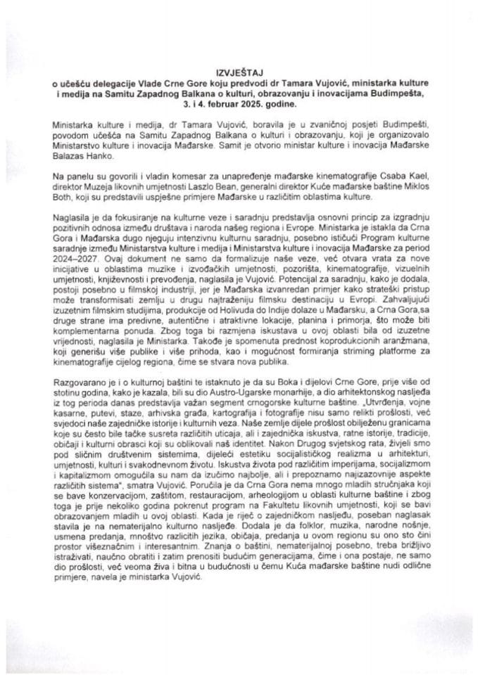 Izvještaj o učešću delegacije Vlade Crne Gore koju predvodi dr Tamara Vujović, ministarka kulture i medija, na Samitu Zapadnog Balkana o kulturi, obrazovanju i inovacijama, Budimpešta, 3. i 4. februara 2025. godine