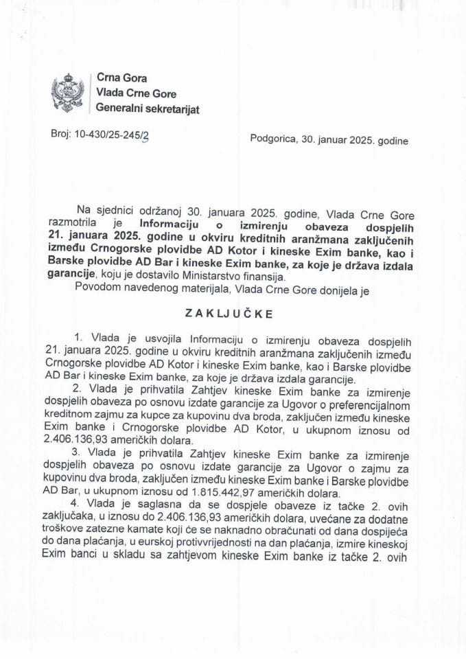 Информација о измирењу обавеза доспјелих 21. јануара 2025. године у оквиру кредитних аранжмана закључених између Црногорске пловидбе АД Котор и кинеске Exim банке, као и Барске пловидбе АД Бар и кинеске Exim банке - Закључци