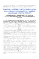 Pravilnik o sadržaju i načinu obilježavanja pakovanja veterinarskog lijeka i sadržaju uputstva za veterinarski lijek