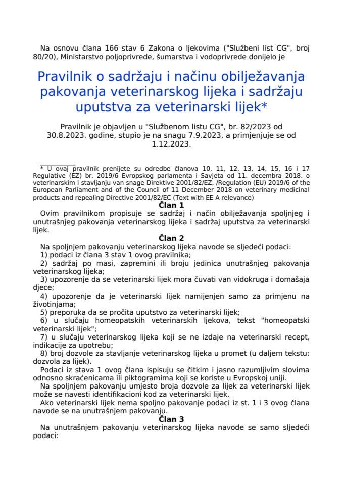 Pravilnik o sadržaju i načinu obilježavanja pakovanja veterinarskog lijeka i sadržaju uputstva za veterinarski lijek