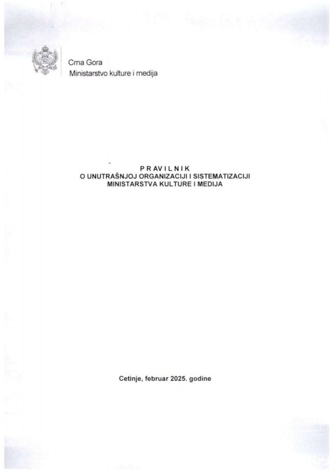 Pravilnik o unutrašnjoj organizaciji i sistematizaciji Ministarstva kulture i medija, 2025. godina.
