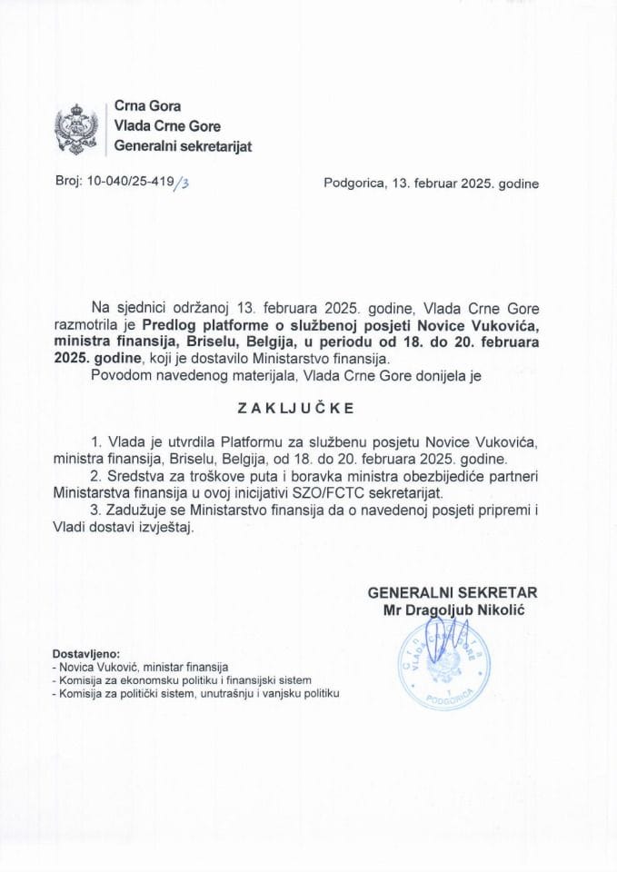 Предлог платформе о службеној посјети Новице Вуковића, министра финансија, Бриселу, Белгија, у периоду од 18. до 20. фебруара 2025. године - закључци