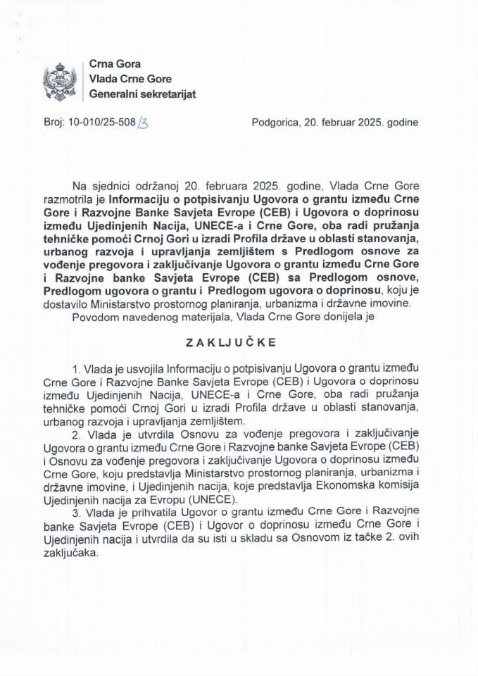 Informacija o potpisivanju Ugovora o grantu između Crne Gore i Razvojne Banke Savjeta Evrope (CEB) i Ugovora o doprinosu između Ujedinjenih Nacija, UNECE-a i Crne Gore, oba radi pružanja tehničke pomoći Crnoj Gori u izradi Profila države - zaključci