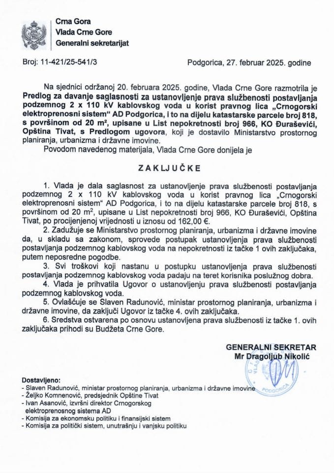 Predlog za davanje saglasnosti za ustanovljenje prava službenosti postavljanja podzemnog 2x110 kV kablovskog voda u korist pravnog lica „Crnogorski elektroprenosni sistem“ AD Podgorica - zaključci
