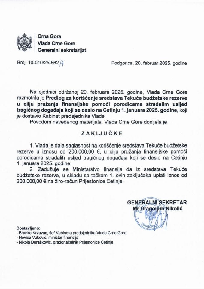 Predlog za korišćenje sredstava Tekuće budžetske rezerve u cilju pružanja finansijske pomoći porodicama stradalih usljed tragičnog događaja koji se desio na Cetinju 1. januara 2025. godine - zaključci