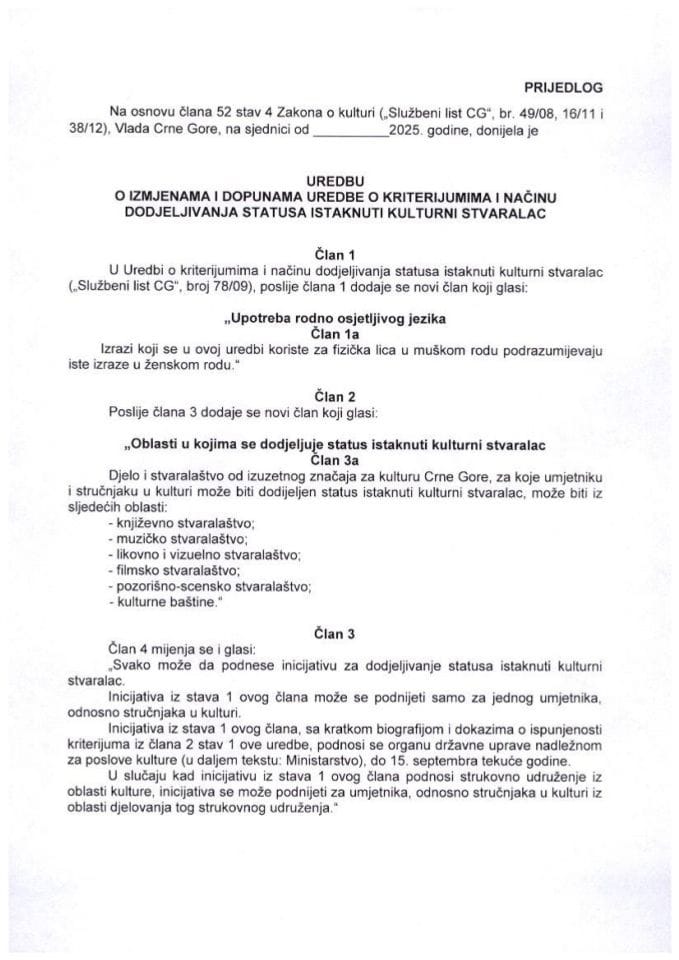 Predlog uredbe o izmjenama i dopunama Uredbe o kriterijumima i načinu dodjeljivanja statusa istaknuti kulturni stvaralac