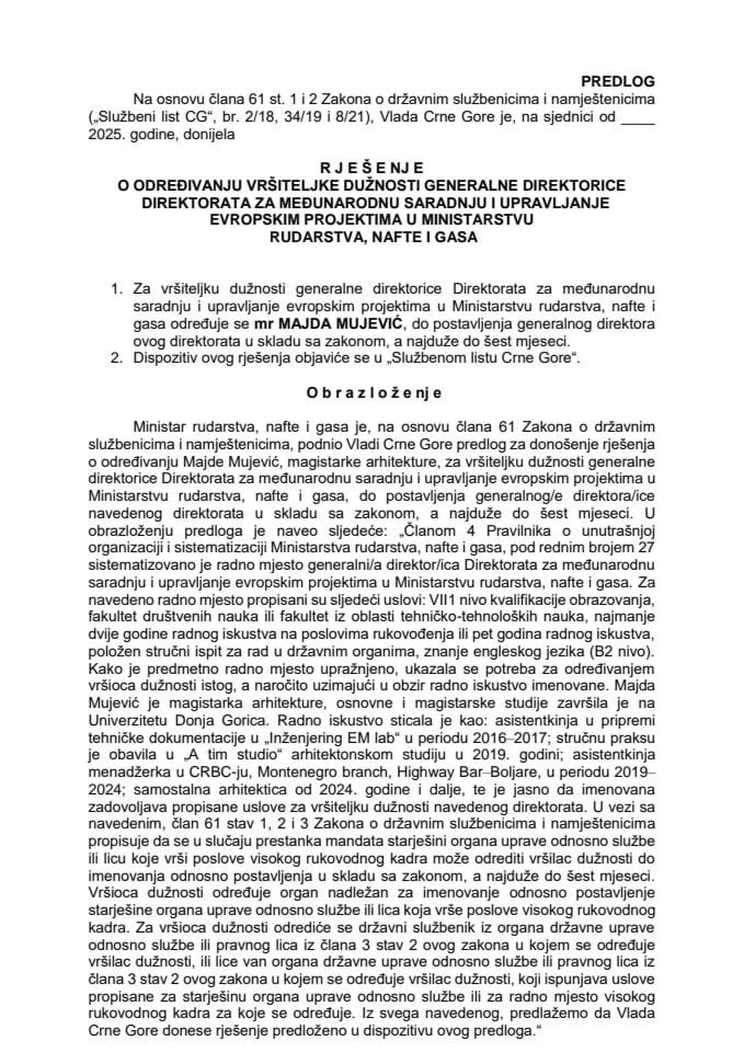 Predlog za određivanje vršiteljke dužnosti generalne direktorice Direktorata za međunarodnu saradnju i upravljanje evropskim projektima u Ministarstvu rudarstva, nafte i gasa