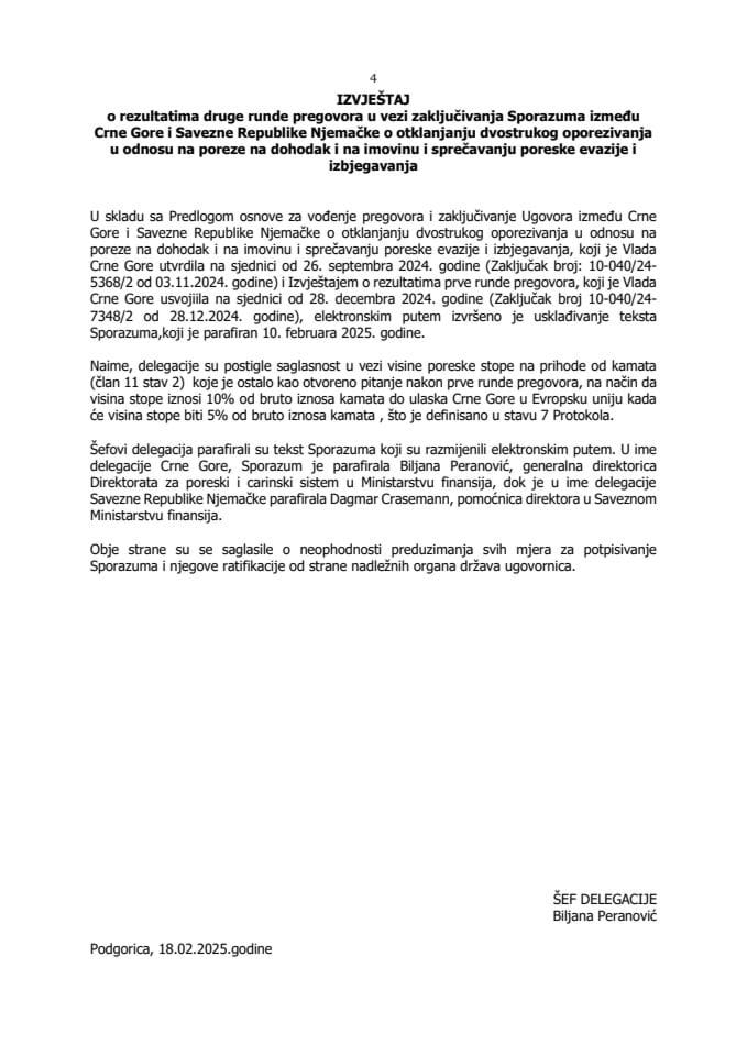 Izvještaj o rezultatima druge runde pregovora u vezi zaključivanja Sporazuma između Crne Gore i Savezne Republike Njemačke o otklanjanju dvostrukog oporezivanja u odnosu na poreze na dohodak i na imovinu i sprečavanju poreske evazije i izbjegavanja