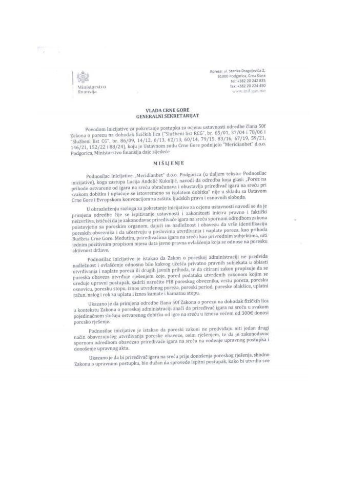Predlog mišljenja na Inicijativu za pokretanje postupka za ocjenu ustavnosti odredbe člana 50f Zakona o porezu na dohodak fizičkih lica koju je podnijelo „Meridianbet“ d.o.o. Podgorica, koga zastupa Lucija Anđelić Kukuljac