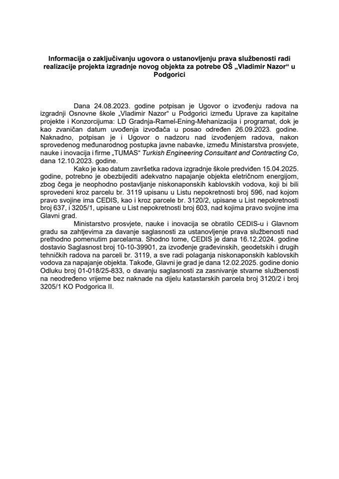 Информација о закључивању уговора о установљењу права службености ради реализације пројекта изградње новог објекта за потребе ОШ „Владимир Назор“ у Подгорици