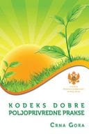 Кодекс добре пољопривредне праксе за Црну Гору