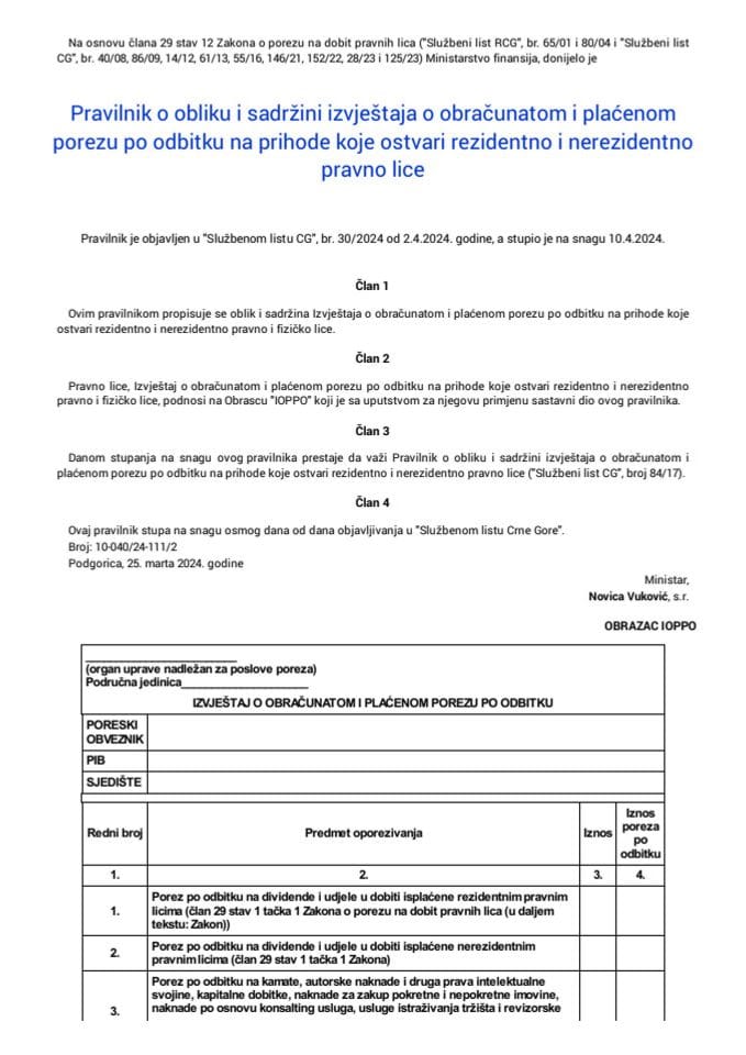 Pravilnik o obliku i sadržini izvještaja o obračunatom i plaćenom porezu po odbitku na prihode koje ostvari rezidentno i nerezidentno pravno lice