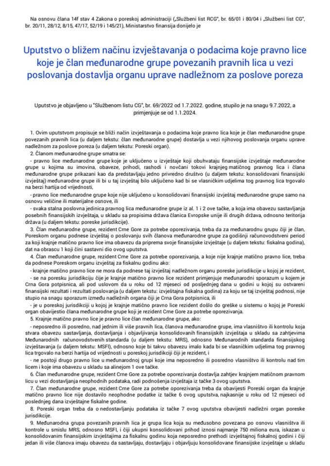 Uputstvo o bližem načinu izvještavanja o podacima koje pravno lice koje je član međunarodne grupe povezanih pravnih lica u vezi poslovanja dostavlja organu uprave nadležnom za poslove poreza