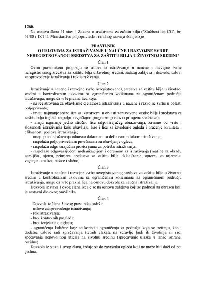 Pravilnik o uslovima za istraživanje u naučne i razvojne svrhe neregistrovanog sredstva za zaštitu bilja u životnoj sredini Službeni list Crne Gore, broj 58 2017 od 22.09.2017.