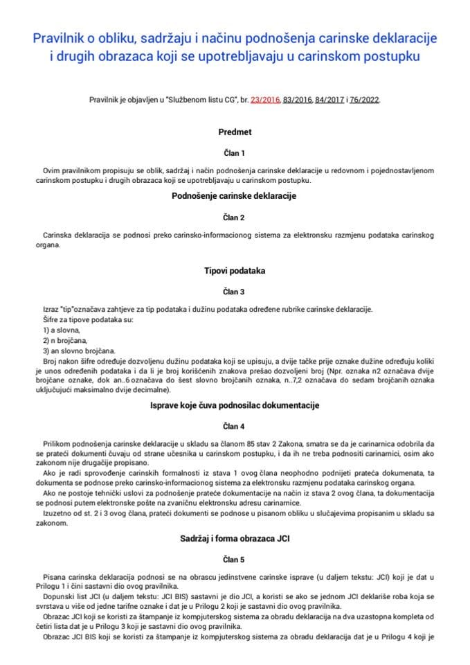 Pravilnik o obliku, sadržaju i načinu podnošenja carinske deklaracije i drugih obrazaca koji se upotrebljavaju u carinskom postupku