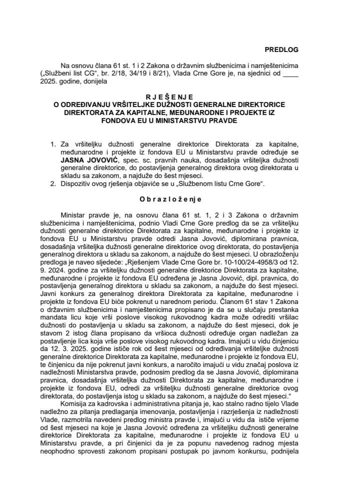 Predlog za određivanje vršiteljke dužnosti generalne direktorice Direktorata za kapitalne, međunarodne i projekte iz fondova EU u Ministarstvu pravde