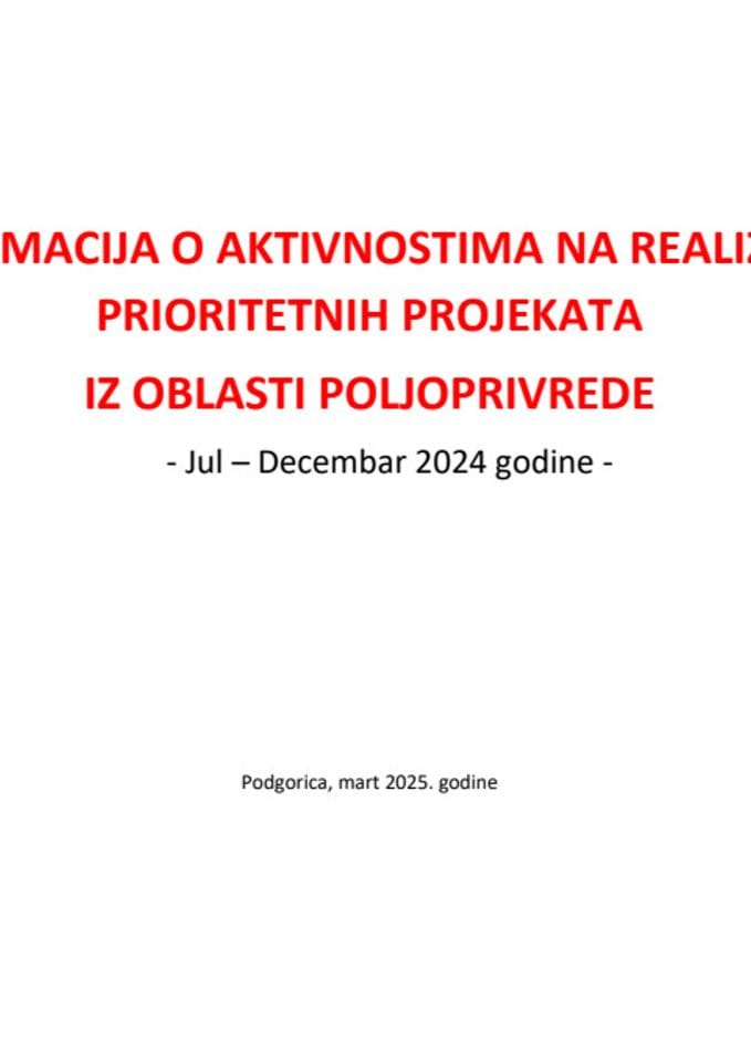 Информација о активностима на реализацији приоритетних пројеката из области пољопривреде у другој половини 2024. године