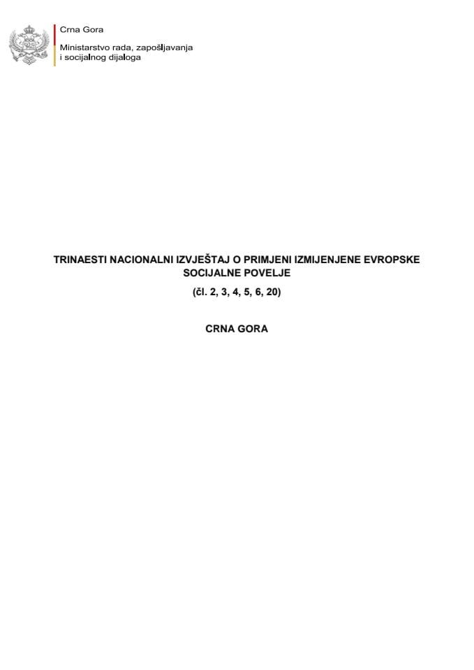 Trinaesti nacionalni izvještaj o primjeni Izmijenjene Evropske socijalne povelje za 2024. godinu (čl. 2, 3, 4, 5, 6, 20)