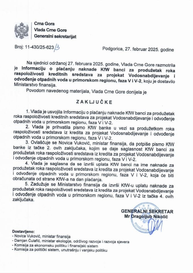 Informacija o plaćanju naknade KfW banci za produžetak roka raspoloživosti kreditnih sredstava za projekat Vodosnabdijevanje i odvođenje otpadnih voda u primorskom regionu faza V i V-2 - zaključci