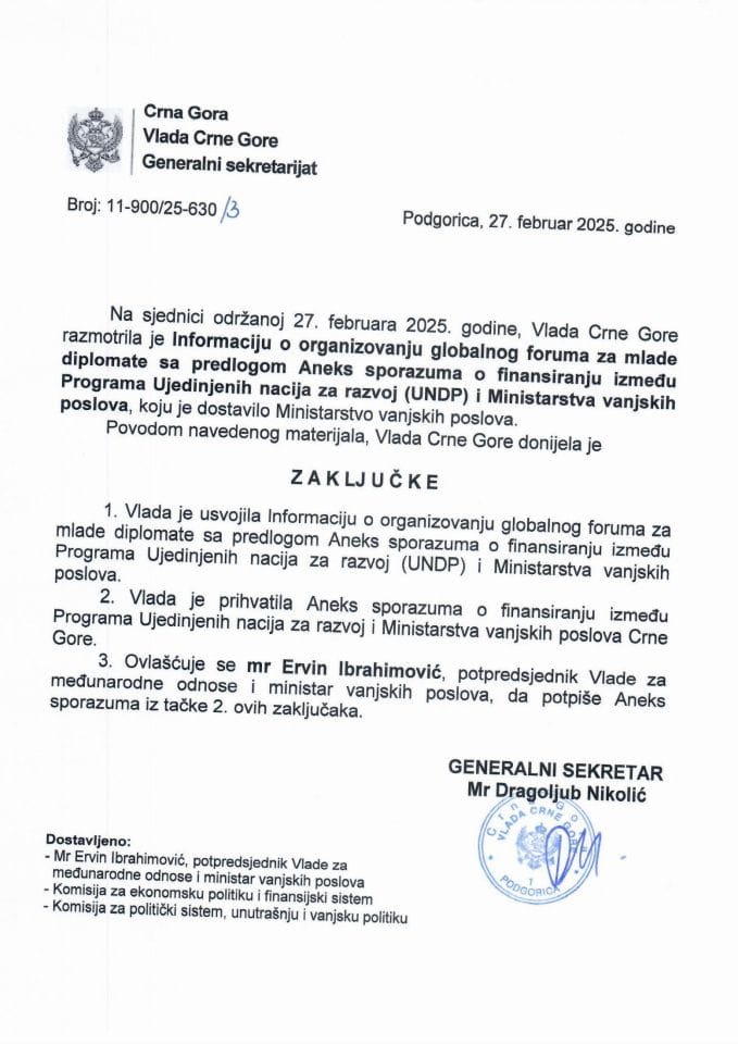 Информација о организовању глобалног форума за младе дипломате с Предлогом анекса Споразума о финансирању између Програма Уједињених нација за развоја (UNDP) и Министарства вањских послова Црне Горе - закључци