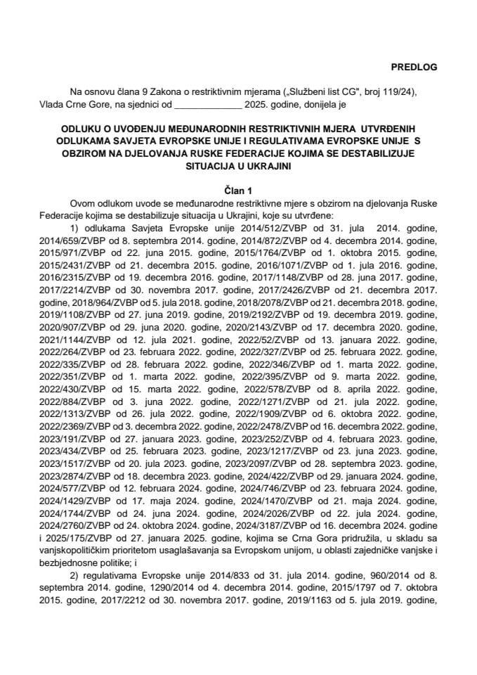 Предлог одлуке о увођењу међународних рестриктивних мјера утврђених одлукама Савјета Европске уније и регулативама Европске уније с обзиром на дјеловања Руске Федерације којима се дестабилизује ситуација у Украјини