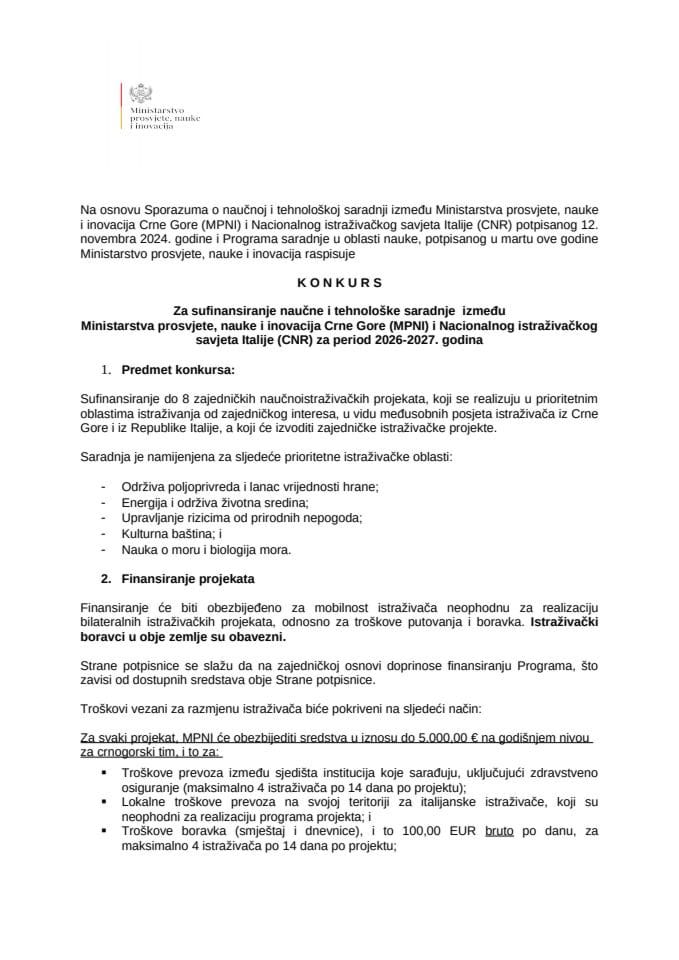 Конкурс за суфинансирање научне и технолошке сарадње  између  Министарства просвјете, науке и иновација Црне Горе (МПНИ) и Националног истраживачког савјета Италије (ЦНР) за период 2026-2027. година