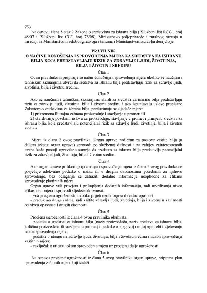 Pravilnik o načinu donošenja i sprovođenja mjera za sredstva za ishranu bilja koja predstavljaju rizik za zdravlje ljudi, životinja, bilja i životnu sredinu Službeni list Crne Gore, broj 35 2015 od 07.07.
