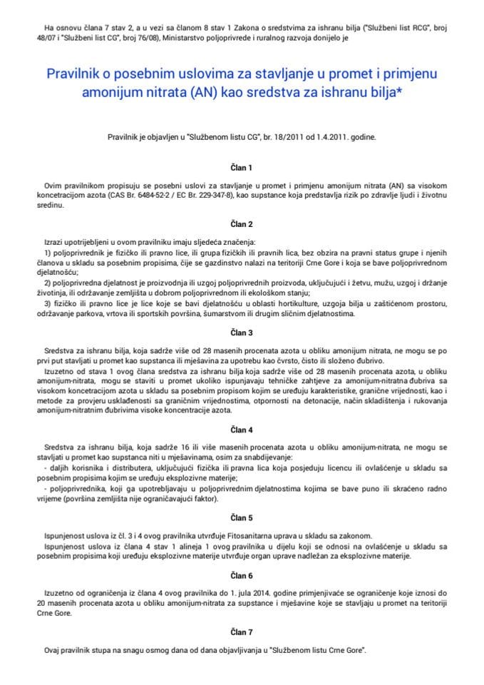 Pravilnik o posebnim uslovima za stavljanje u promet i primjenu amonijum nitrata (AN) kao sredstva za ishranu bilja Službeni list Crne Gore, broj 18 2011 od 01.04.2011.