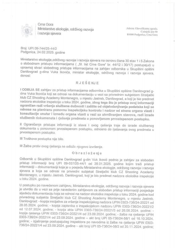 Рјешења - Слободан приступ информацијама - По захтјеву  Вук Иковић Одборник у Скупштини општине Даниловград - бр УПИ-09-744/25-44/1  од 28.01.2025.године,  Рјешење Министарства  бр УПИ-09-744/25-44/2 од 24.02.2025.године