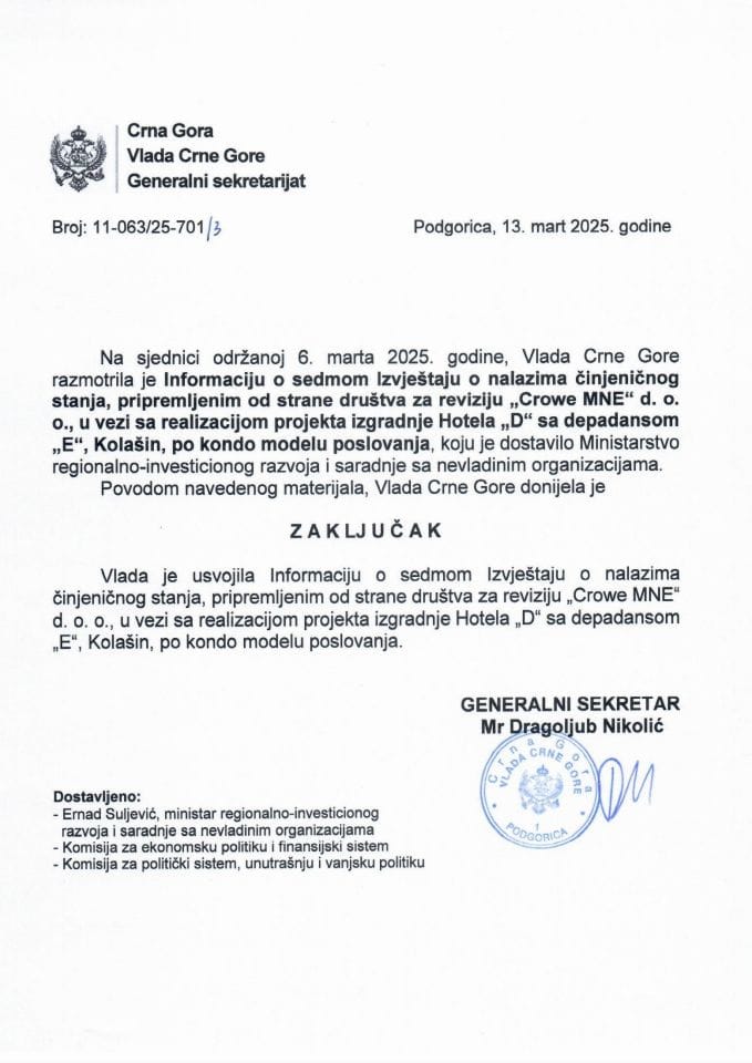 Информација о седмом Извјештају о налазима чињеничног стања, припремљеним од стране друштва за ревизију „Crowe MNE“ д.о.о., у вези са реализацијом пројекта Изградње Хотела „Д“ са депадансом „Е“, Колашин, по кондо моделу пословања - закључци