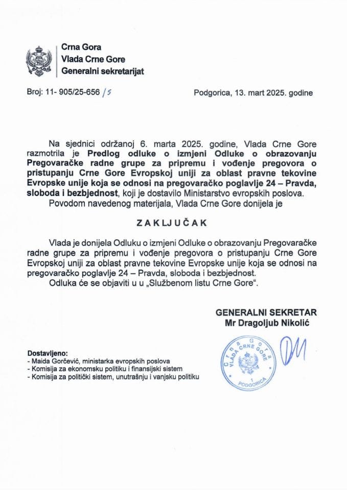 Predlog odluke o izmjeni Odluke o obrazovanju Pregovaračke radne grupe za pripremu i vođenje pregovora o pristupanju Crne Gore EU za oblast pravne tekovine EU koja se odnosi na pregovaračko poglavlje 24 - Pravda, sloboda i bezbjednost - Zaključci