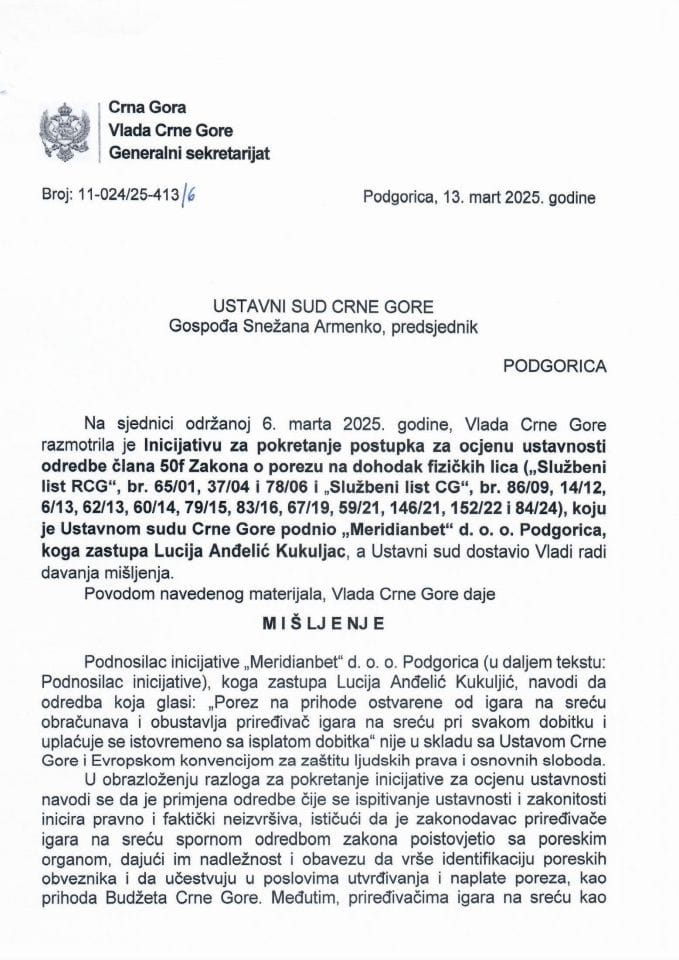Predlog mišljenja na Inicijativu za pokretanje postupka za ocjenu ustavnosti odredbe člana 50f Zakona o porezu na dohodak fizičkih lica koju je podnijelo „Meridianbet“ d.o.o. Podgorica, koga zastupa Lucija Anđelić Kukuljac - zaključci