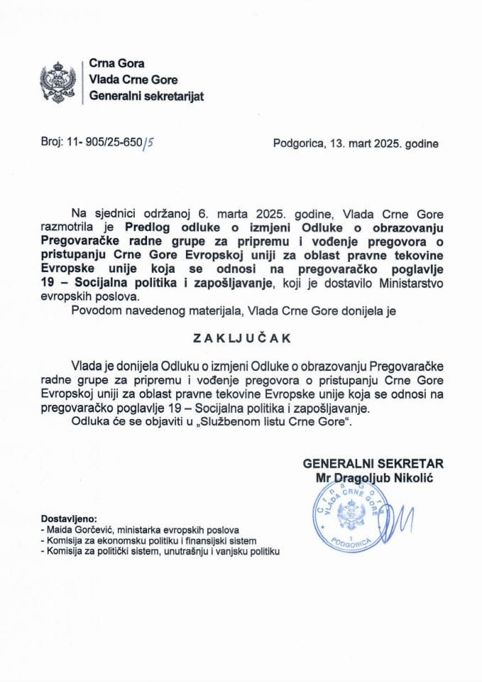 Predlog odluke o izmjeni Odluke o obrazovanju Pregovaračke radne grupe za pripremu i vođenje pregovora o pristupanju Crne Gore EU za oblast pravne tekovine Evropske unije koja se odnosi na pregovaračko poglavlje 19 - Zaključci