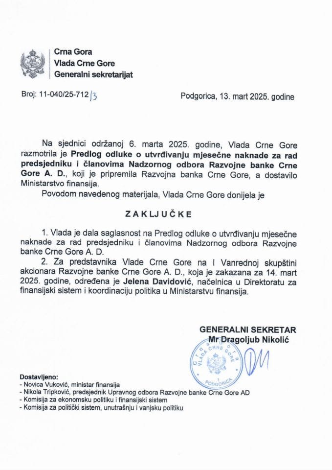 Predlog odluke o utvrđivanju mjesečne naknade za rad predsjedniku i članovima Nadzornog odbora Razvojne banke Crne Gore A.D. - zaključci
