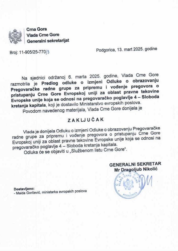 Предлог одлуке о измјенама Одлуке о образовању Преговарачке радне групе за припрему и вођење преговора о приступању Црне Горе Европској унији за област правне тековине Европске уније која се односи на преговарачко поглавље 4 - закључци