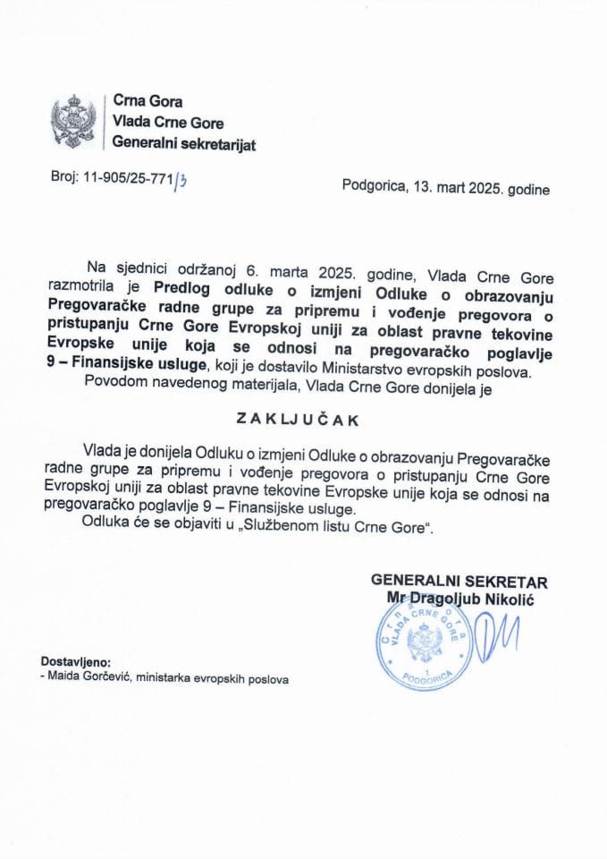Predlog odluke o izmjenama Odluke o obrazovanju Pregovaračke radne grupe za pripremu i vođenje pregovora o pristupanju Crne Gore Evropskoj uniji za oblast pravne tekovine Evropske unije koja se odnosi na pregovaračko poglavlje 9 - zaključci
